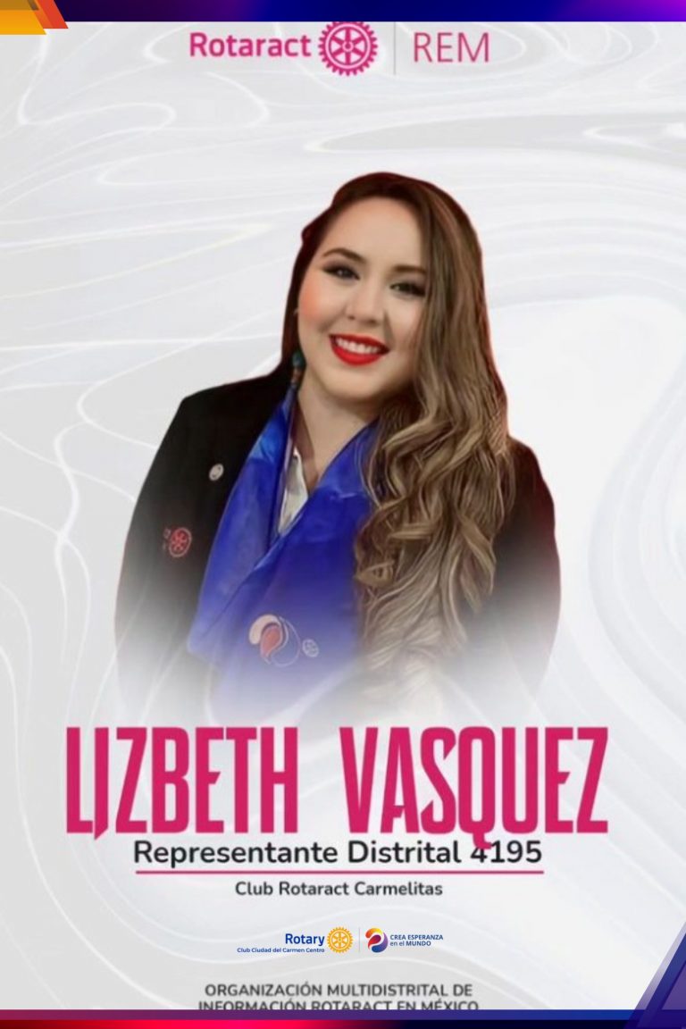 LIZ VÁSQUEZ REPRESENTANTE DISTRITAL ROTARACT 4195